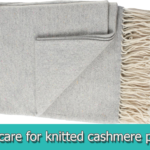 Cashmere Caring Tips